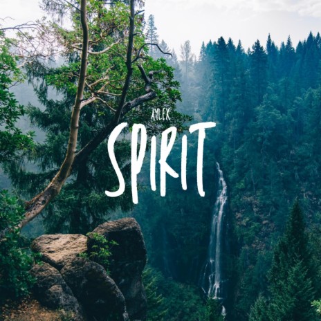 Spirit | Boomplay Music