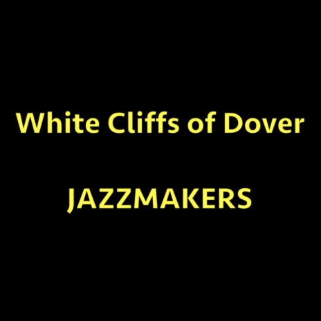White Cliffs of Dover | Boomplay Music