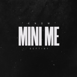 Mini Me lyrics | Boomplay Music