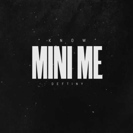 Mini Me | Boomplay Music