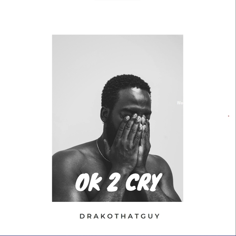 OK TO CRY | Boomplay Music