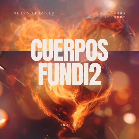 CUERPOS FUNDI2 | Boomplay Music