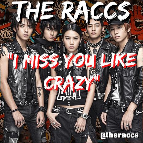 I Miss You Like Crazy | Boomplay Music