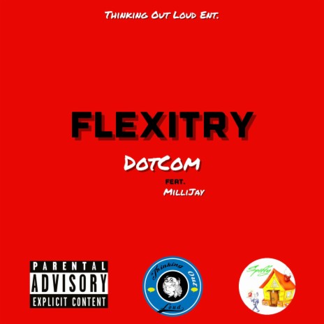 Flexitry ft. MilliJay | Boomplay Music