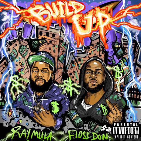 The Build Up ft. Floss Donn | Boomplay Music