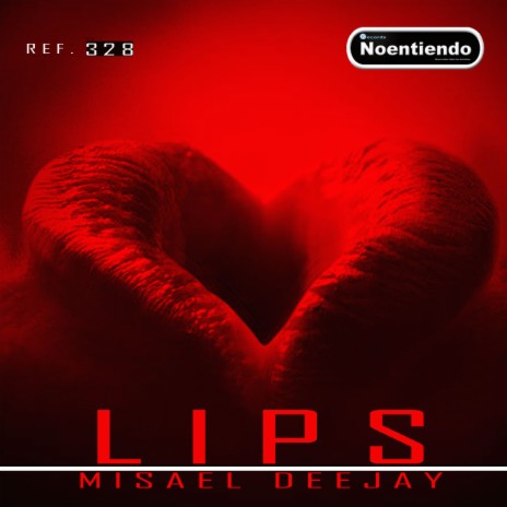 Lips | Boomplay Music