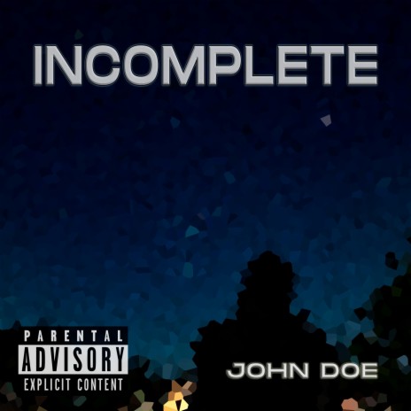 incomplete | Boomplay Music