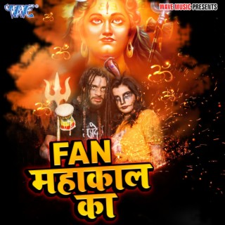 Fan Mahakaal Ka