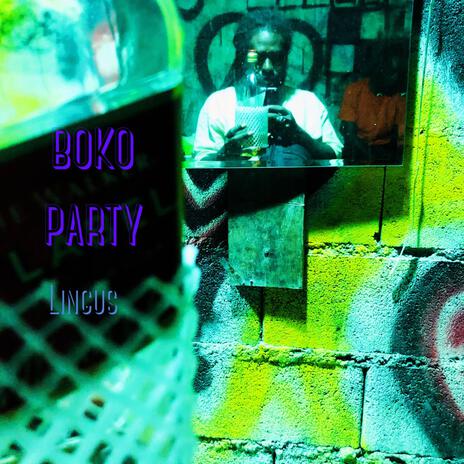 Boko Party | Boomplay Music