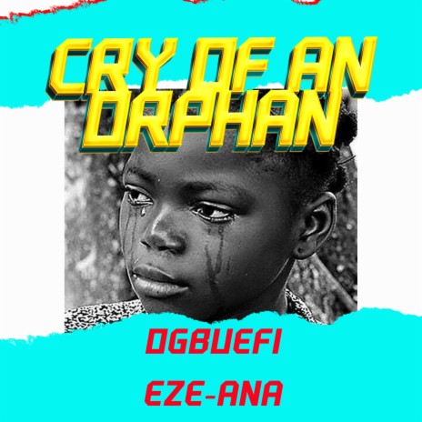 Cry of an orphan