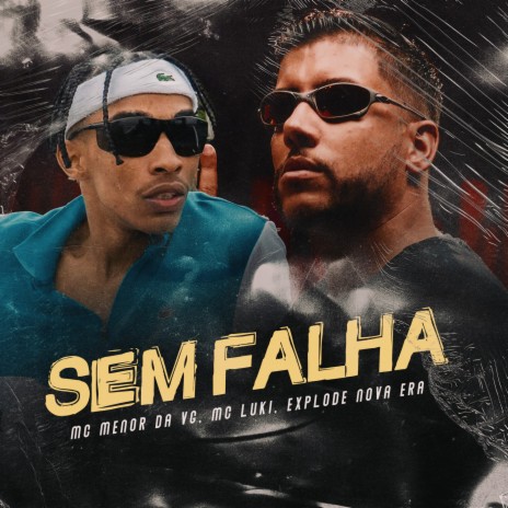 Sem falha ft. Mc Menor da VG & Mc Luki | Boomplay Music