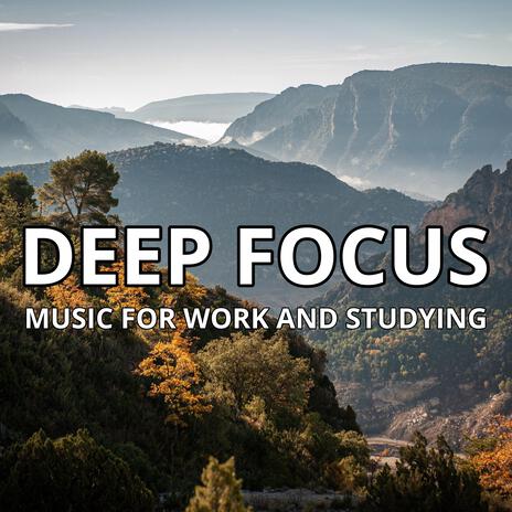 Deep Focus Music for Studying Concentration and Work | Best Study Music