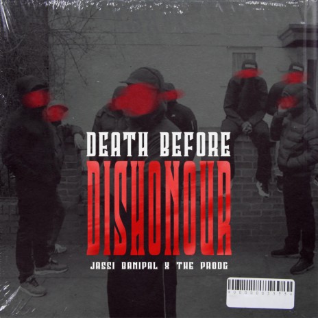 Death Before Dishonour | Boomplay Music