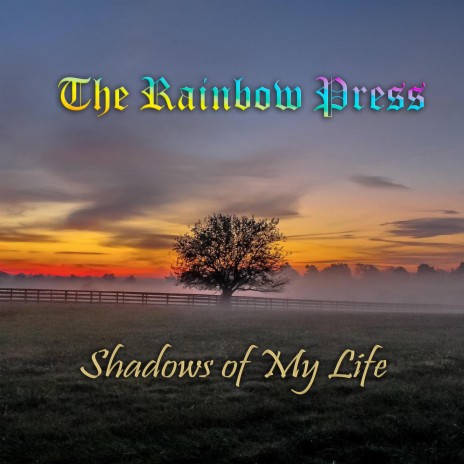 Shadows of My Life | Boomplay Music