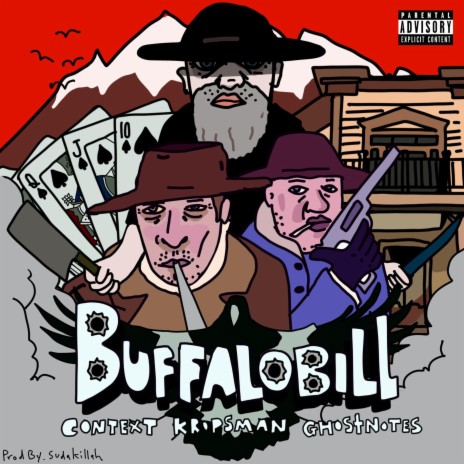 Buffalo Bill ft. KropsMan & GhostNotes | Boomplay Music