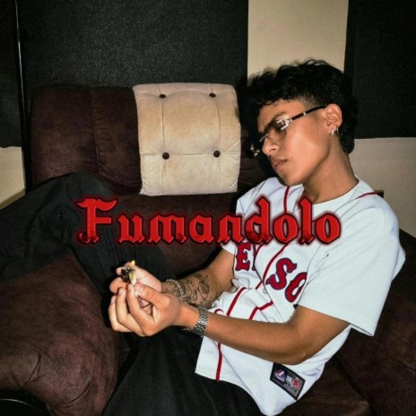 FUMANDOLO (Freestyle) | Boomplay Music