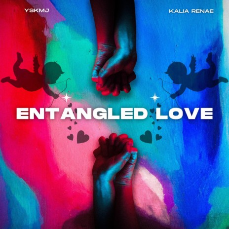 Entangled Love ft. Kalia Renae | Boomplay Music