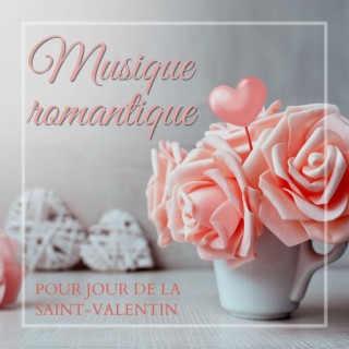 Musique romantique pour jour de la Saint-Valentin: Chansons pour les amoureux, piano solo