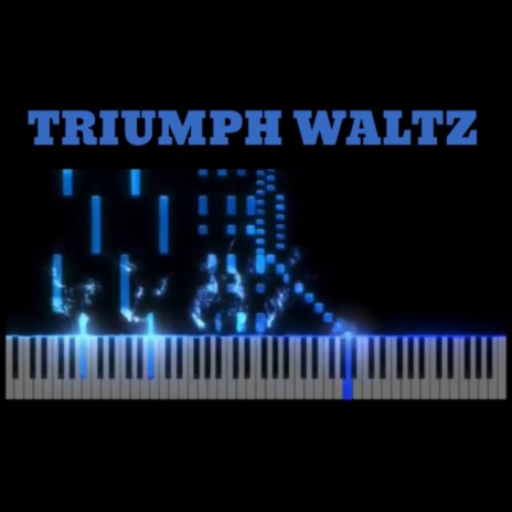 Triumph Waltz | Boomplay Music