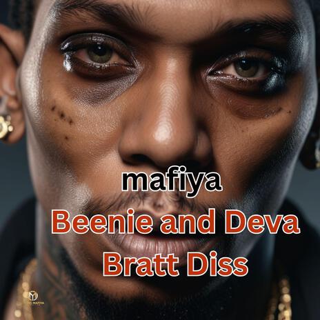 Mafiya Beenie Man Deva Bratt Diss