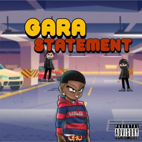 Gara Statement | Boomplay Music