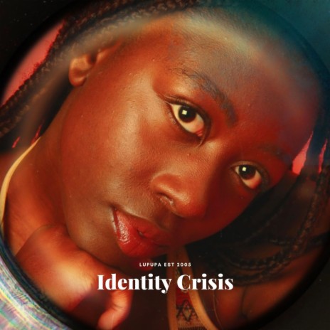 Identity Crisis | Boomplay Music