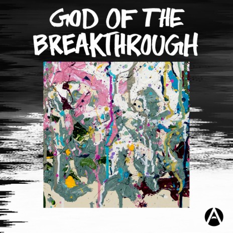 God of the Breakthrough | Boomplay Music