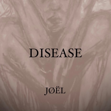 Disease | Boomplay Music