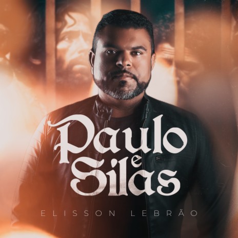 Paulo e Silas | Boomplay Music