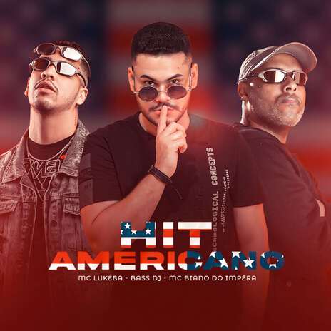 Hit Americano ft. Mc Lukeba & Mc Biano do Impéra | Boomplay Music