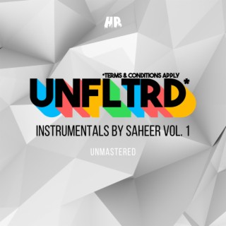 UNFLTRD Instrumentals By Saheer, Vol. 1