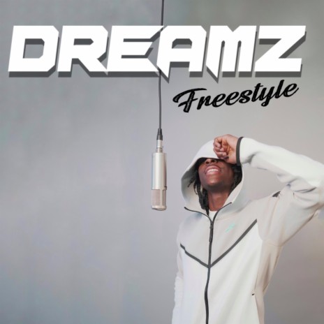 Dreamz Freestyle | Boomplay Music