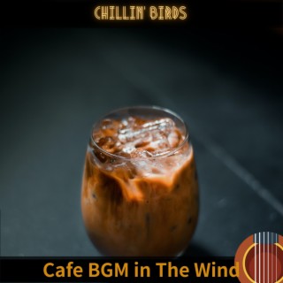 Cafe Bgm in the Wind