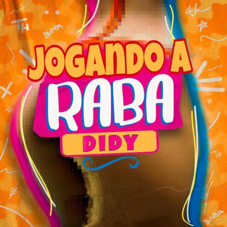 Jogando a Raba | Boomplay Music