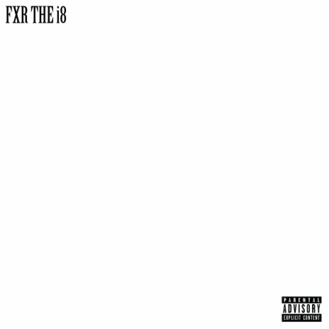 Fxr the I8