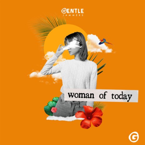 Woman of Today | Boomplay Music