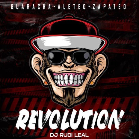 Revolution ft. Dj Rudi Leal