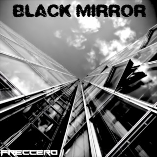 Black Mirror lyrics | Boomplay Music