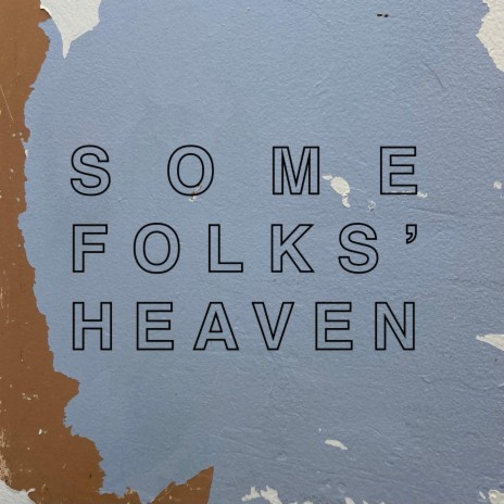 some folks' heaven is white | Boomplay Music