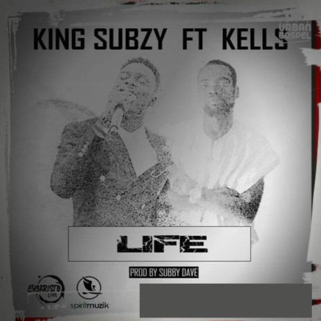 Life ft. Minister Kells | Boomplay Music