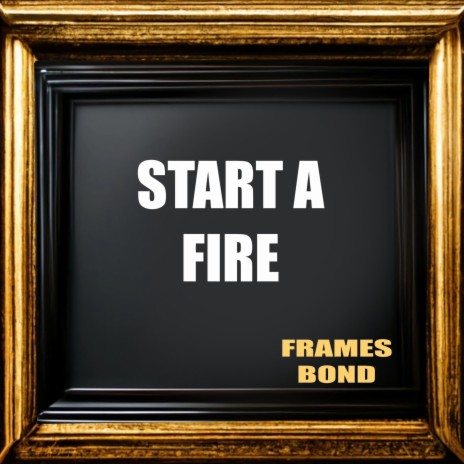 Start A Fire