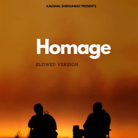 Homage (Slowed) | Boomplay Music