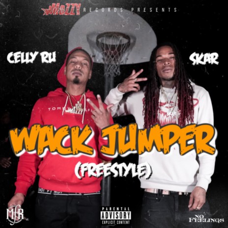 Wack Jumper (Freestyle) ft. Celly Ru | Boomplay Music