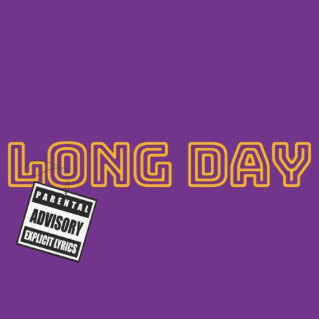 Long Day | Boomplay Music