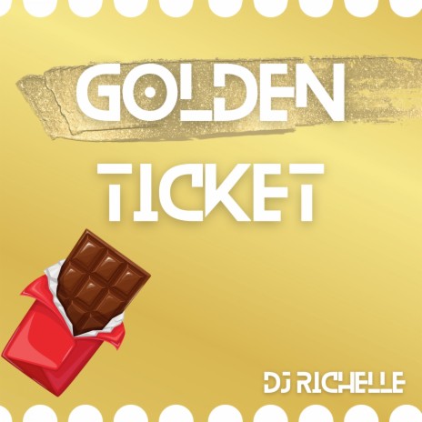 Golden Ticket | Boomplay Music