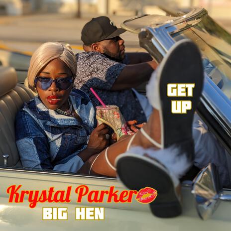 Get Up ft. Big Hen | Boomplay Music