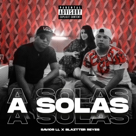 A SOLAS ft. Savior LL | Boomplay Music