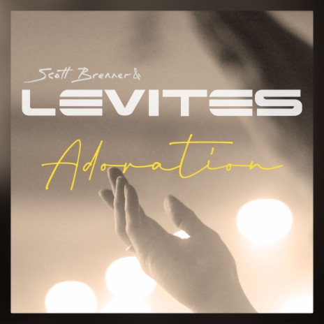 Adoration ft. Levites | Boomplay Music