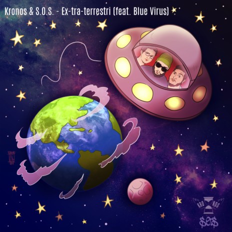 Ex-tra-terrestri ft. S.O.S. & Blue Virus | Boomplay Music