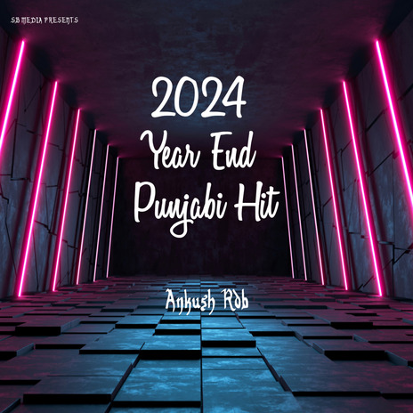 2024 YEAR END PUNJABI HIT | Boomplay Music